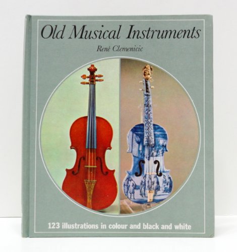 Imagen de archivo de Old Musical Instruments a la venta por Nelsons Books