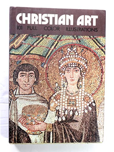 Imagen de archivo de Christian Art of the 4th to 12th Centuries a la venta por Top Notch Books