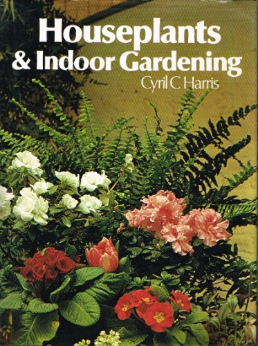 9780706401158: Houseplants and Indoor Gardening
