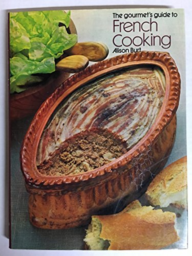 Imagen de archivo de The Gourmet's Guide to French Cooking a la venta por Better World Books