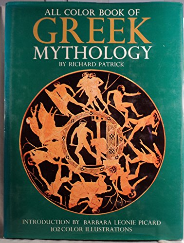 Beispielbild fr All Color Book Of Greek Mythology (Introduction by Barbara Leonie Picard. 102 Color Illustrations) zum Verkauf von GloryBe Books & Ephemera, LLC