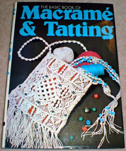 Basic Book of Macrame and Tatting (9780706401523) by Various