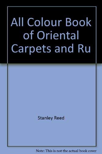 Imagen de archivo de All Colour Book of Oriental Carpets and Ru a la venta por HPB-Ruby