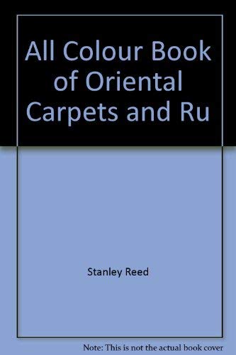 9780706401714: All Colour Book of Oriental Carpets and Ru