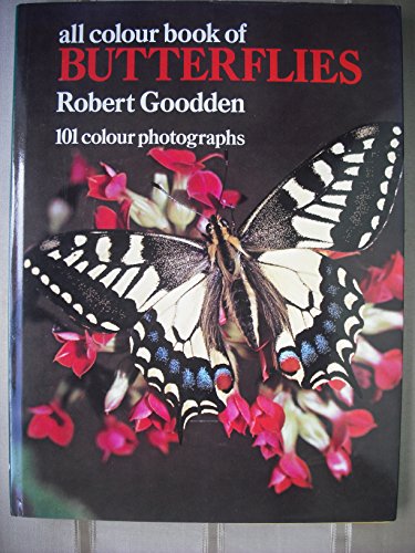 Butterflies (All Colour Books S.) (9780706401851) by Goodden, Robert