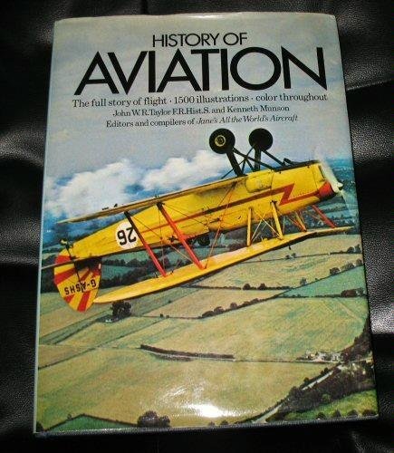 Stock image for History of Aviation the Full Story of Flight- 1500 Illustrations for sale by Better World Books