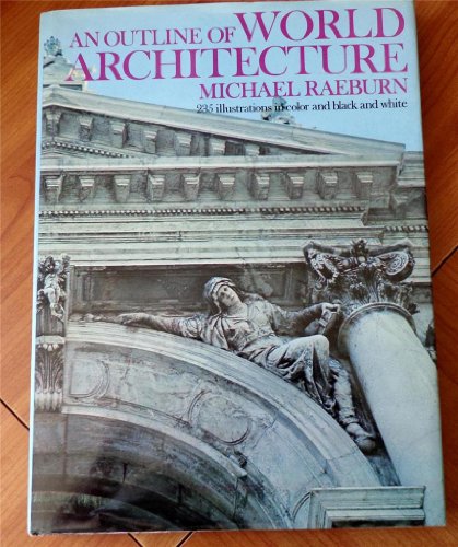 Imagen de archivo de An outline of world architecture a la venta por Half Price Books Inc.