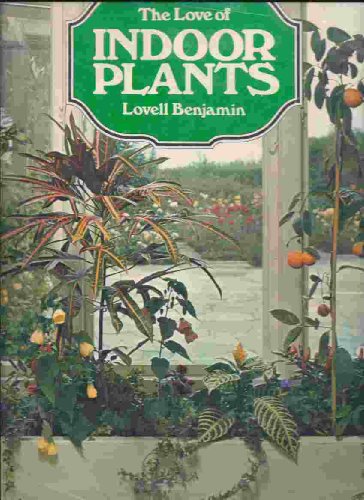 9780706402643: The Love of Indoor Plants