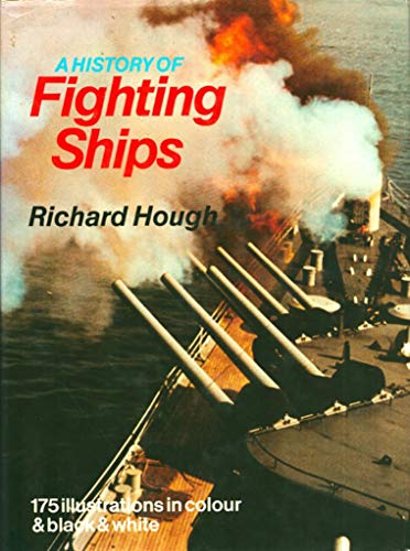 Stock image for A history of fighting ships for sale by Half Price Books Inc.