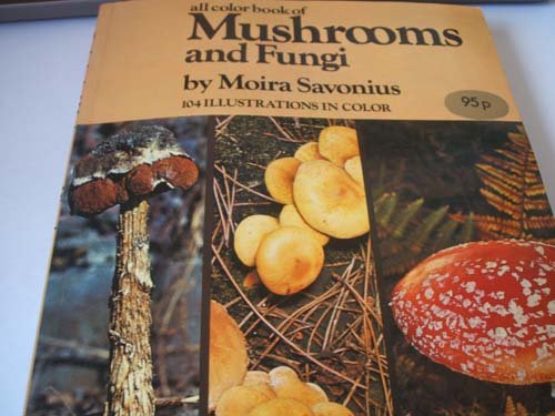 Stock image for Mushrooms and Fungi (All Colour Paperbacks S.) for sale by WorldofBooks