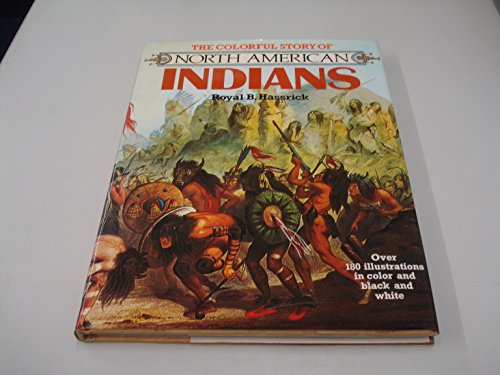Stock image for The Colorful Story of North American Indians for sale by Prairie Creek Books LLC.