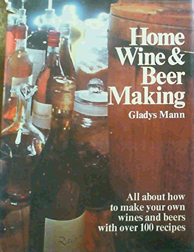 Beispielbild fr Home Wine and Beer Making zum Verkauf von WorldofBooks