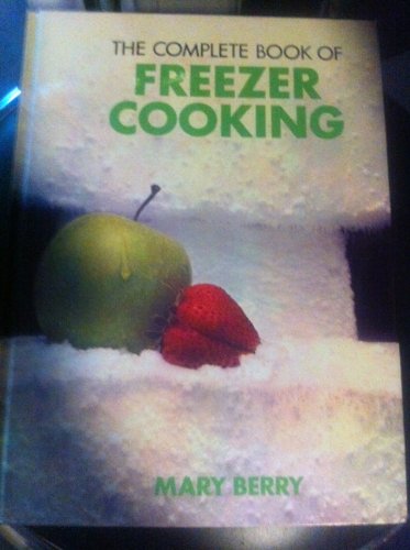 Beispielbild fr Complete Book of Freezer Cooking zum Verkauf von AwesomeBooks