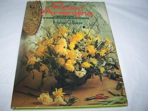 Beispielbild fr Flower arranging: A practical guide to arranging fresh and dried flowers zum Verkauf von -OnTimeBooks-