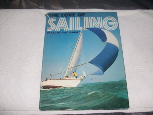 Imagen de archivo de The Love of Sailing a la venta por HPB-Diamond