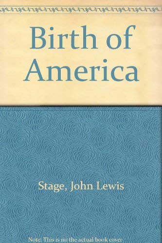 Stock image for The birth of America for sale by HPB-Diamond