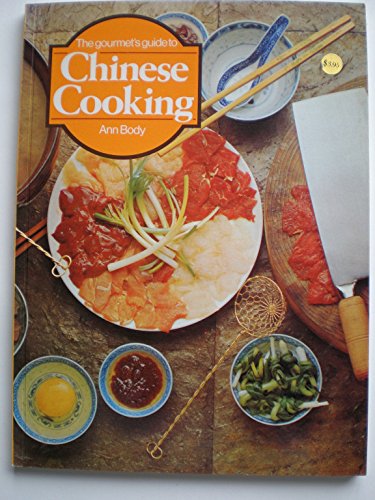 Stock image for The gourmet's guide to Chinese cooking for sale by Paper Garden Books