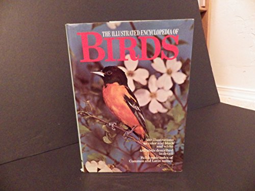 Beispielbild fr The Illustrated Encyclopedia of Birds zum Verkauf von Better World Books