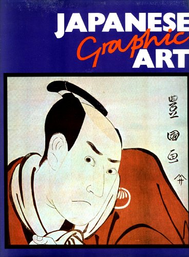 Beispielbild fr Japanese Graphic Art zum Verkauf von Better World Books