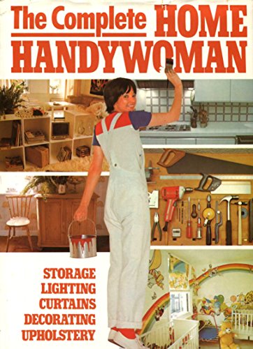 Stock image for The Complete Home Handywoman for sale by WorldofBooks