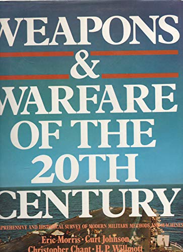 Stock image for Weapons & Warfare of the 20th Century for sale by HPB Inc.