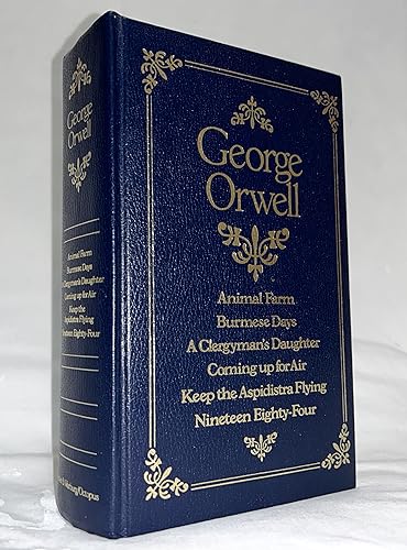 9780706405675: George Orwell Omnibus: The Complete Novels: Animal Farm, Burmese Days, A Clergyman's Daughter, Coming up for Air, Keep the Aspidistra Flying, and, 1984 Nineteen Eighty-Four