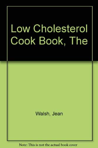 Beispielbild fr The Low Cholesterol Cookbook zum Verkauf von The Yard Sale Store