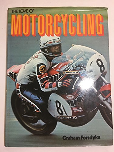 Beispielbild fr Love of Motor Cycling, The zum Verkauf von WorldofBooks