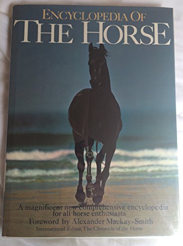 Imagen de archivo de Encyclopedia of the Horse a la venta por Better World Books
