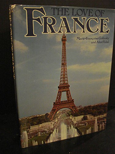 9780706406085: Love of France, The