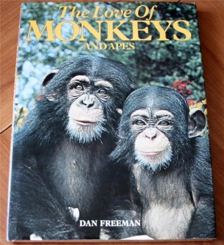 Stock image for The Love of Monkeys And Apes for sale by WorldofBooks