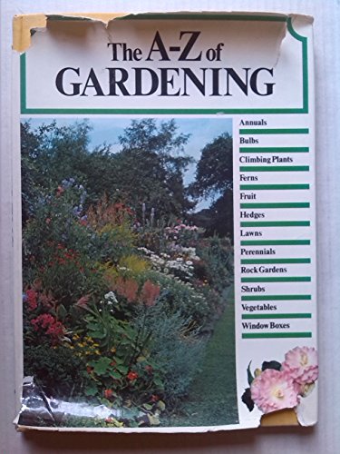 Stock image for The A-Z of Gardening for sale by AwesomeBooks