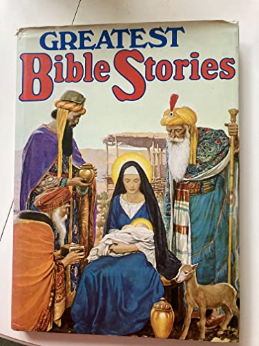 Beispielbild fr Greatest Bible Stories zum Verkauf von Wonder Book