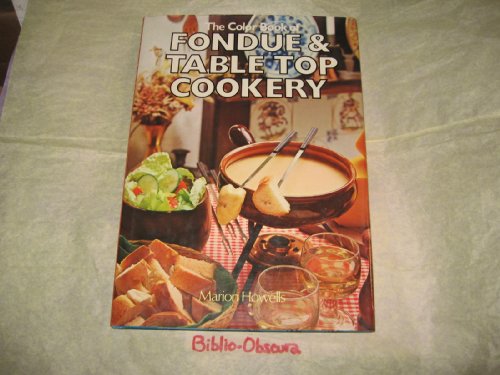 Stock image for Color Book of Fondue and Table Top Cookery for sale by HPB Inc.