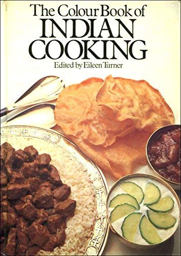 Stock image for The Colour Book of Indian Cooking for sale by The London Bookworm
