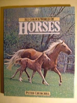 Beispielbild fr World of Horses : ( The All Colour Book.) : zum Verkauf von WorldofBooks