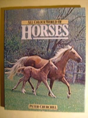 Imagen de archivo de World of Horses : ( The All Colour Book.) : a la venta por WorldofBooks