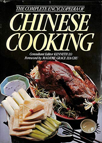 Stock image for Complete Encyclopaedia of Chinese Cooking for sale by WorldofBooks