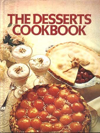 Stock image for The Desserts Cookbook for sale by HPB-Ruby