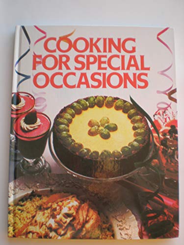 Beispielbild fr Cooking for Special Occasions zum Verkauf von Wonder Book