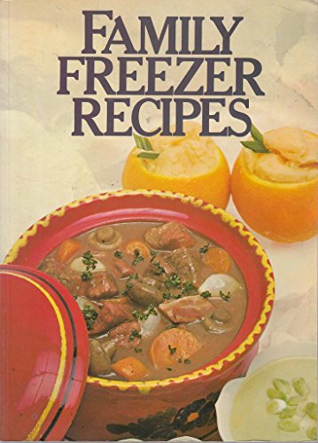 Imagen de archivo de Family Freezer Recipes a la venta por AwesomeBooks