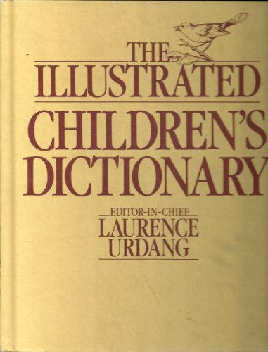 Stock image for The Illustrated Childrens Dictionary for sale by Red's Corner LLC