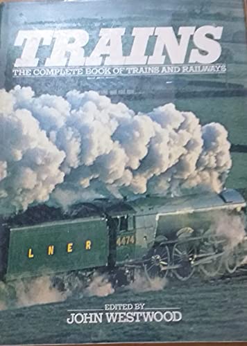 Beispielbild fr The Complete Book of Trains and Railroads zum Verkauf von WorldofBooks