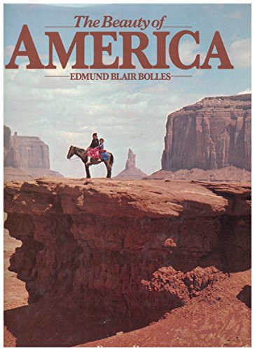 The Beauty of America (9780706409581) by Edmund Blair Bolles
