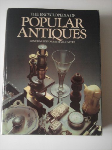 Beispielbild fr Encyclopedia of Popular Antiques zum Verkauf von HPB-Emerald