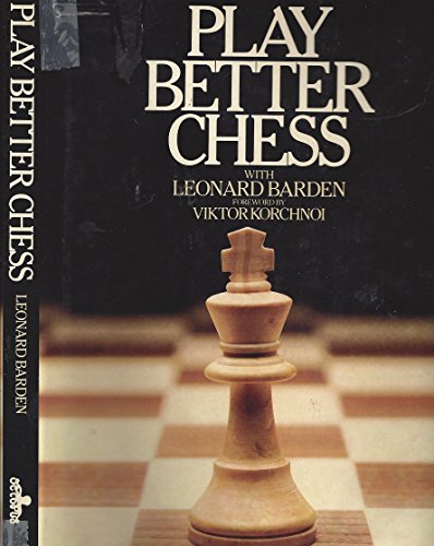 Imagen de archivo de Play Better Chess a la venta por Ergodebooks