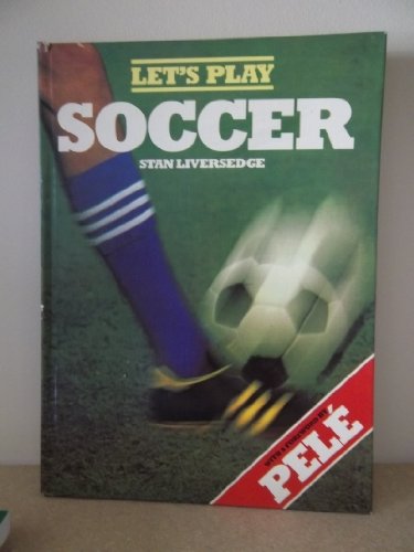 Stock image for Let's Play Soccer for sale by Goldstone Books