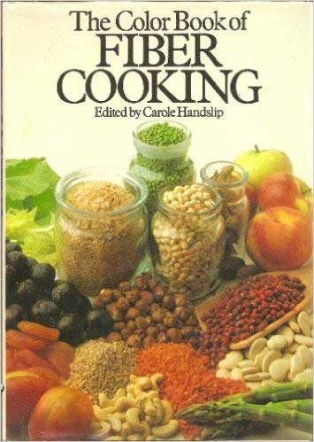 The Color Book of Fiber Cooking (9780706410129) by Handslip