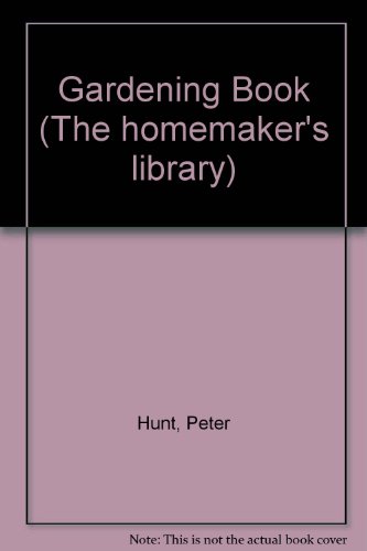 Stock image for Gardening Book (The homemaker's library) for sale by AwesomeBooks
