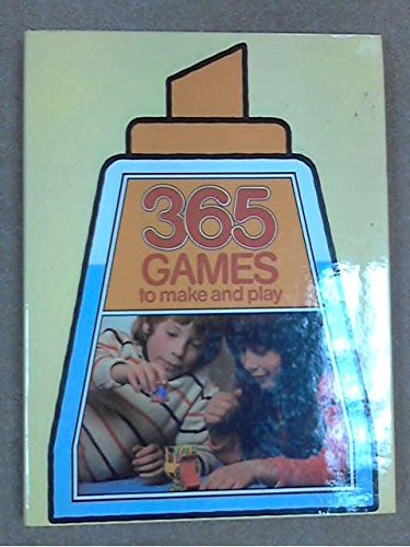 Beispielbild fr 365 Games to Make and Play zum Verkauf von WorldofBooks